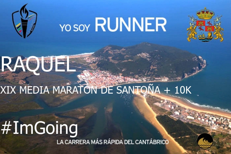 #YoVoy - RAQUEL (XIX MEDIA MARATÓN DE SANTOÑA + 10K)