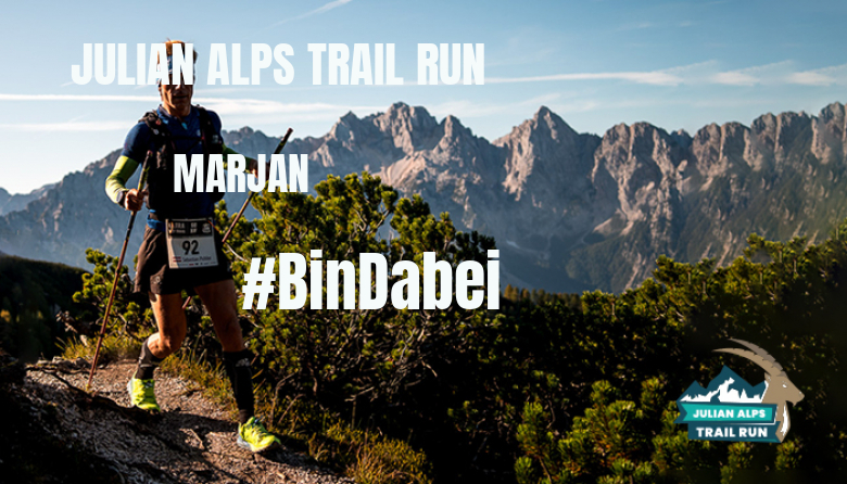 #EuVou - MARJAN (JULIAN ALPS TRAIL RUN)