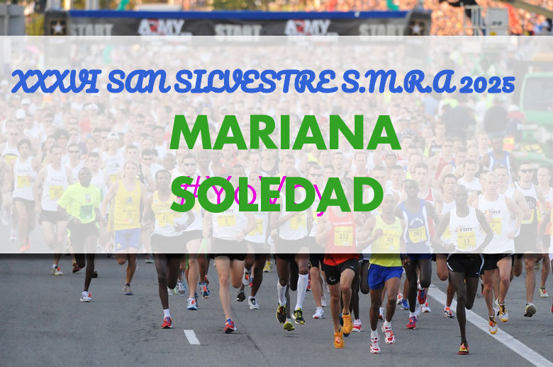 #YoVoy - MARIANA SOLEDAD (XXXVI SAN SILVESTRE S.M.R.A 2025)