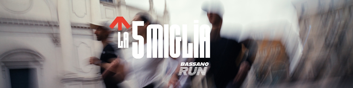 Iscrizione  - LA 5 MIGLIA BASSANO 2026