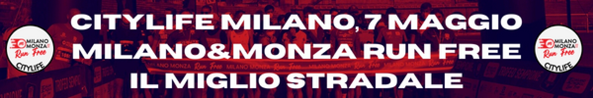 Comment y arriver  - MILANO&MONZA RUN FREE   TAPPA CITYLIFE   MIGLIO NON COMPETITIVO