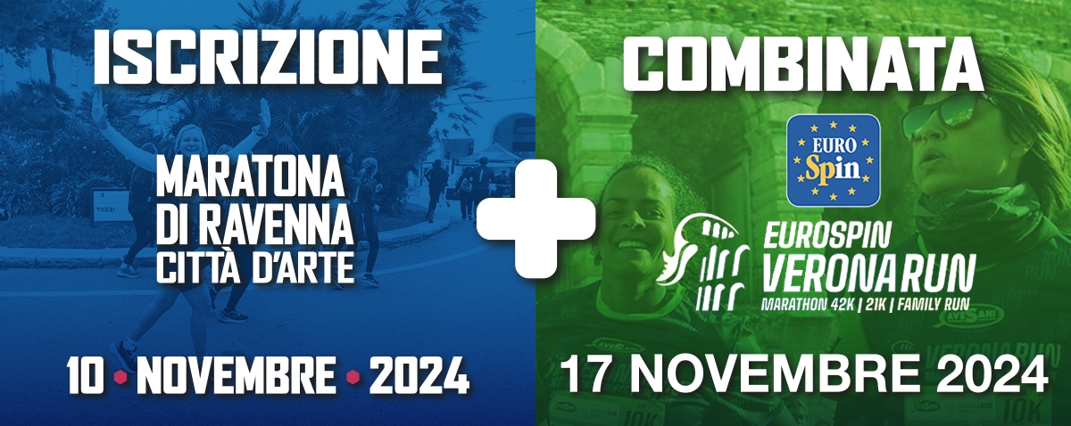 RAVENNA HALF MARATHON + EUROSPIN VERONA RUN MARATHON 21K