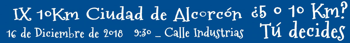 SAN SILVESTRE DE ALCORCÓN 2018 IX 10 KM. CIUDAD DE ALCORCÓN 
