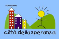 CITTA DELLA SPERANZA