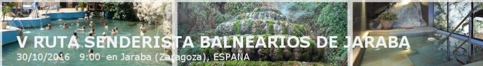 RECORRIDOS RUTAS  - V RUTA SENDERISTA BALNEARIOS DE JARABA