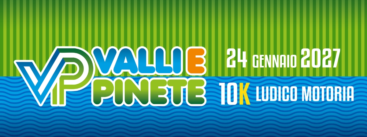 VALLI E PINETE   10K LUDICO MOTORIA