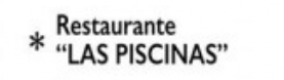 RESTAURANTE LAS PISCINAS