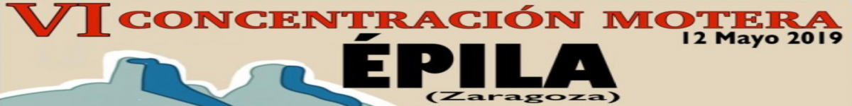 VI CONCENTRACIÓN MOTERA ÉPILA