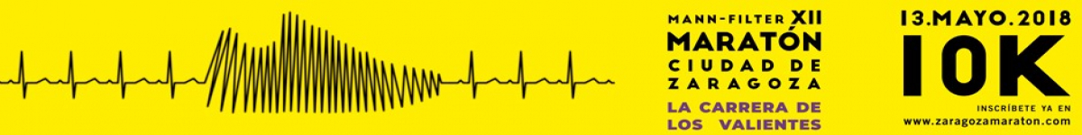 VII 10K   MANN FILTER XII MARATÓN   CIUDAD DE ZARAGOZA   LA CARRERA DE LOS VALIENTES