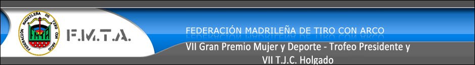 VII G.P. MUJER Y DEPORTE TROFEO PRESIDENTE Y  VII T. J. C. HOLGADO  
