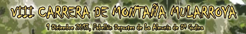 VIII CARRERA DE MONTAÑA MULARROYA