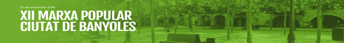 XII MARXA POPULAR CIUTAT DE BANYOLES