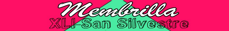 HORARIOS Y DISTANCIAS  - XLI SAN SILVESTRE MEMBRILLA