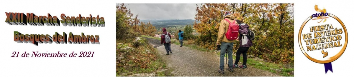 XXII MARCHA SENDERISTA BOSQUES DEL AMBROZ 2021